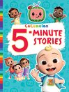 Cover image for CoComelon 5-Minute Stories